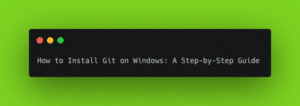Git installation on windows