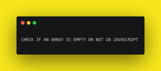JavaScript array is empty