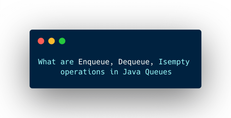 What is a queue in Java